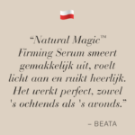 Klantbeoordeling met een positieve ervaring over Natural Magic™ Firming Serum.