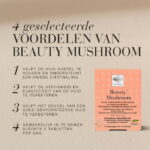 Beauty™ Mushroom met vier voordelen voor de huid en de aanbevolen dosering van twee tabletten per dag.