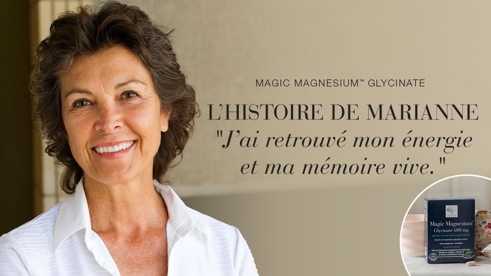Magic Magnesium™ Glycinate: le secret d’une énergie retrouvée avec l’âge 45 Femme souriante avec citation sur l’énergie et la mémoire vive pour Magic Magnesium™ Glycinate.
