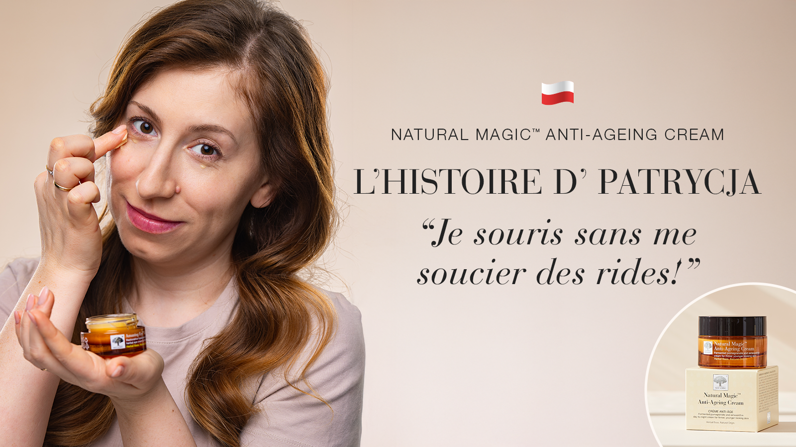 i NaturalMagic Anti AgeingCream Testimonial banner Patrycja PL 2025 FR DesktopMobile 1